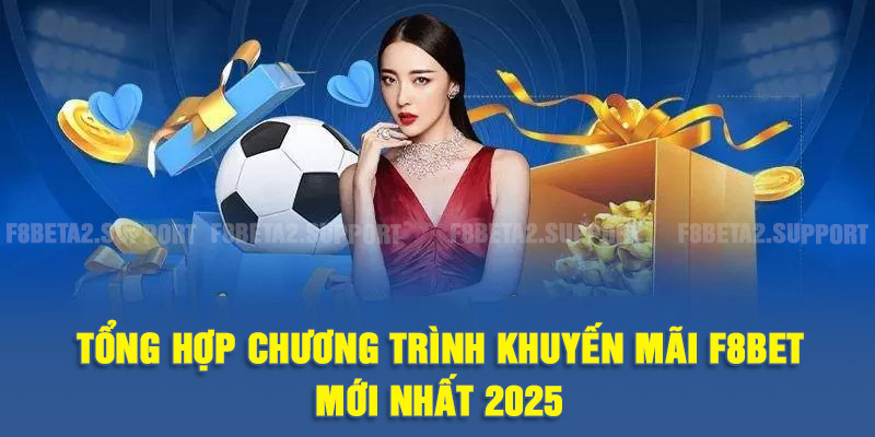 Khuyến mãi F8bet chào mừng thành viên mới